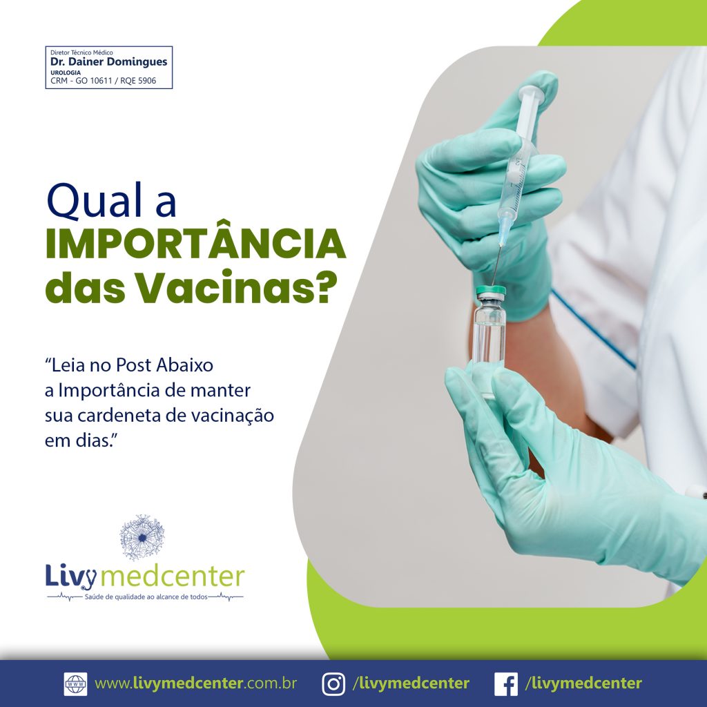 Qual a Importância das Vacinas?