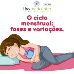 O ciclo menstrual: fases e variações.