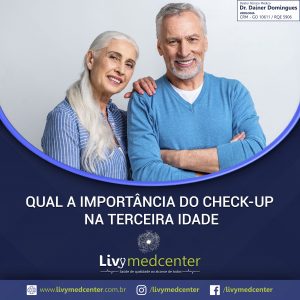 Qual a Importância do Check-up na Terceira Idade?
